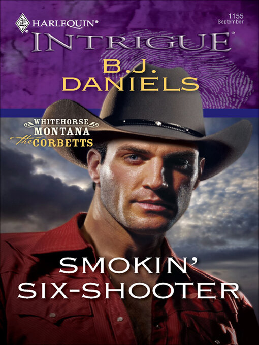 Title details for Smokin' Six-Shooter by B. J. Daniels - Wait list